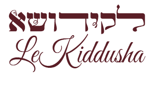 לקידושא Le'Kiddusha
